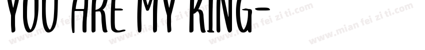 you are my king字体转换